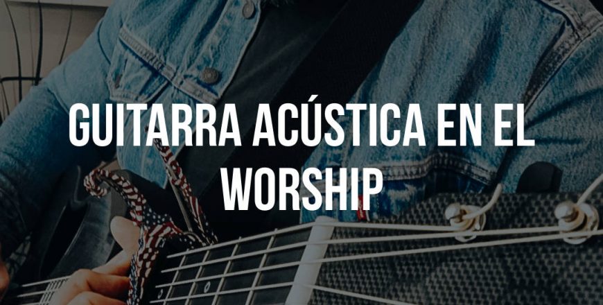 Guitarra el Worship – CR Online