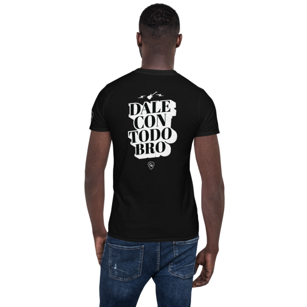 C/R "Dale con Todo Bro" - Image 2