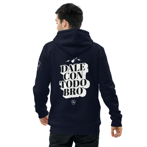 "Dale Con Todo Bro" Hoodie - Image 2