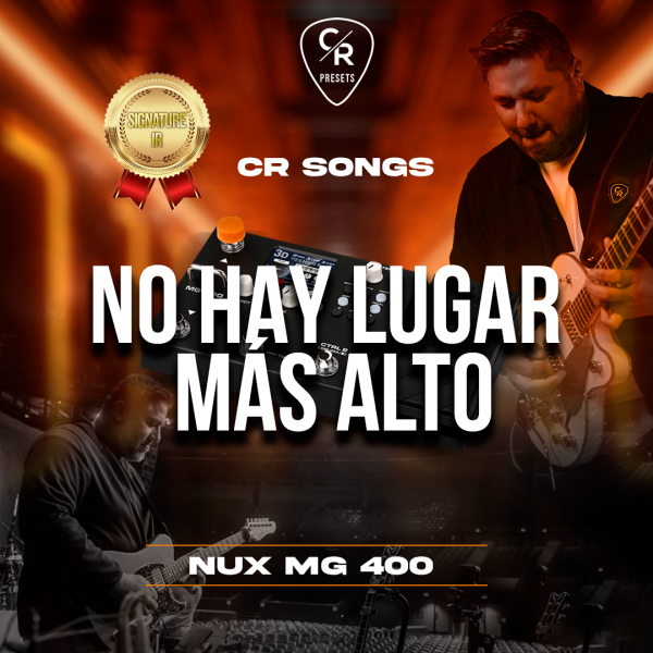 CR No Hay Lugar Mas Alto - Nux MG 400