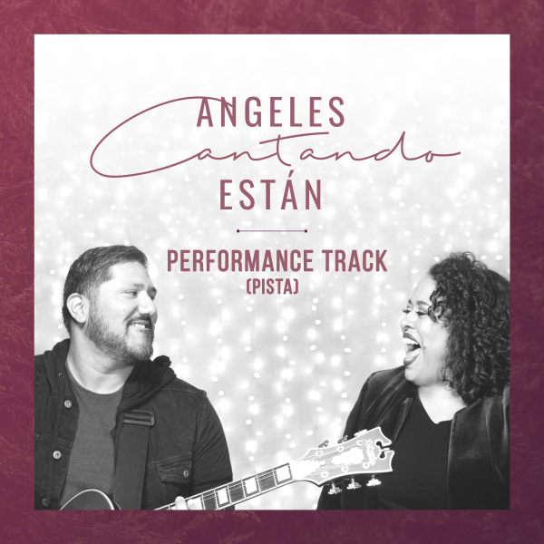 Angeles Cantando Están - Permormance Track (PISTA)
