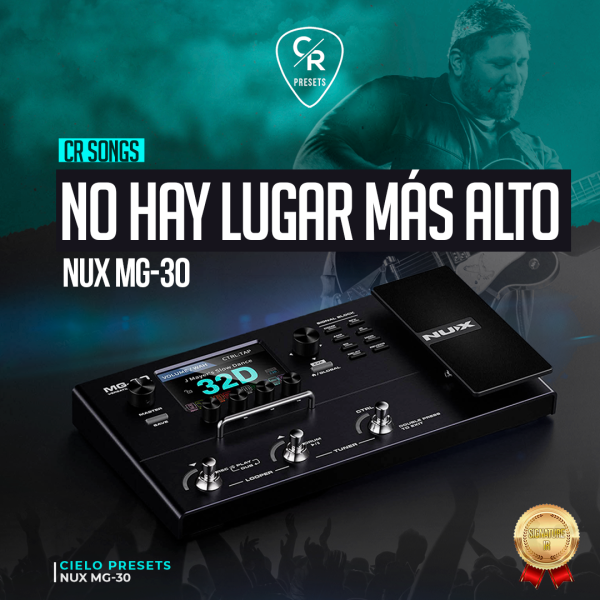 CR No Hay Lugar Mas Alto - NUX MG 30
