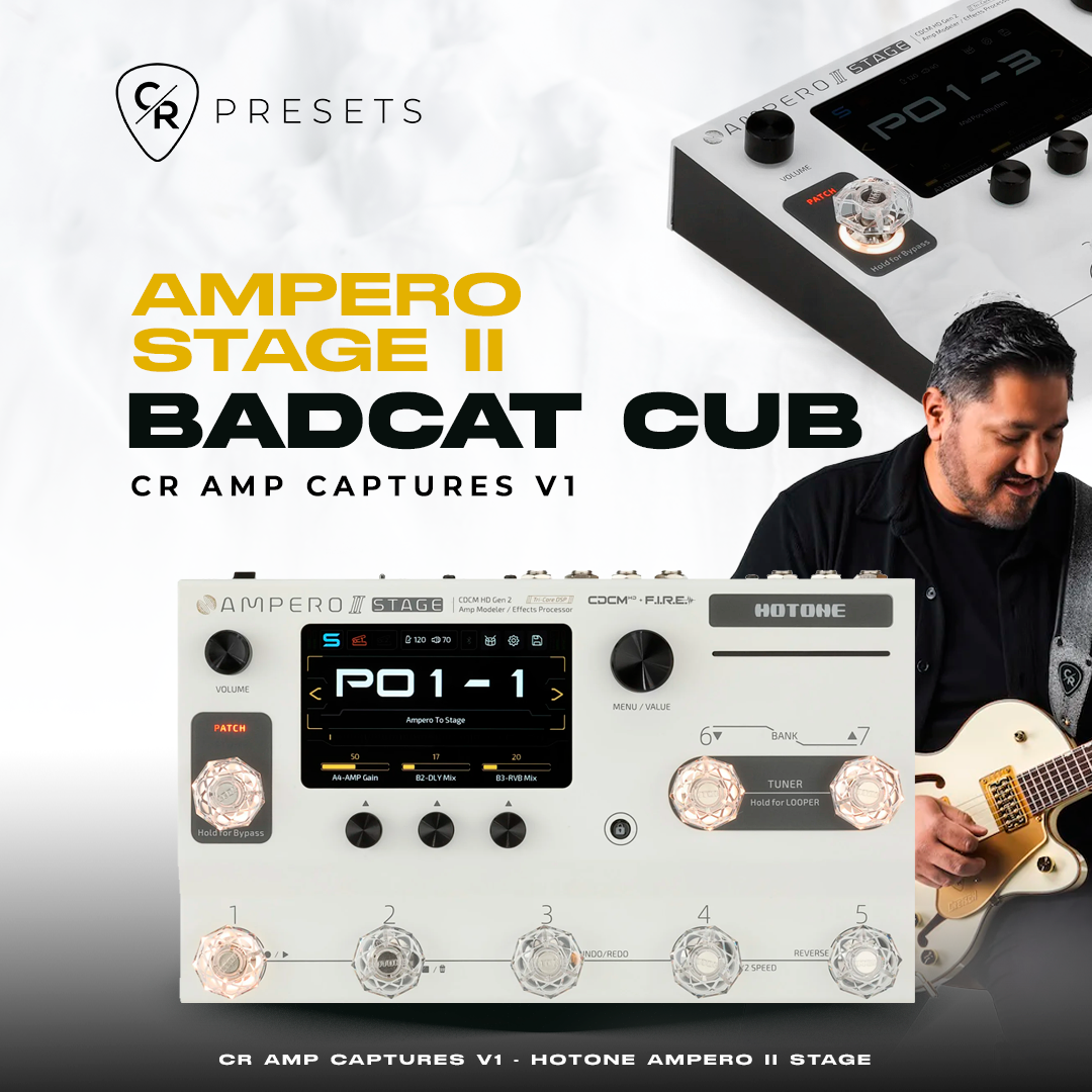 CR AMP CAPTURES V1 BADCAT CUB - HOTONE AMPERO STAGE II