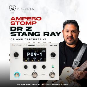 CR AMP CAPTURES V1 DR Z STANG RAY - HOTONE AMPERO STOMP