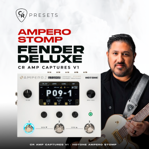 CR AMP CAPTURES V1 FENDER DELUXE - HOTONE AMPERO STOMP