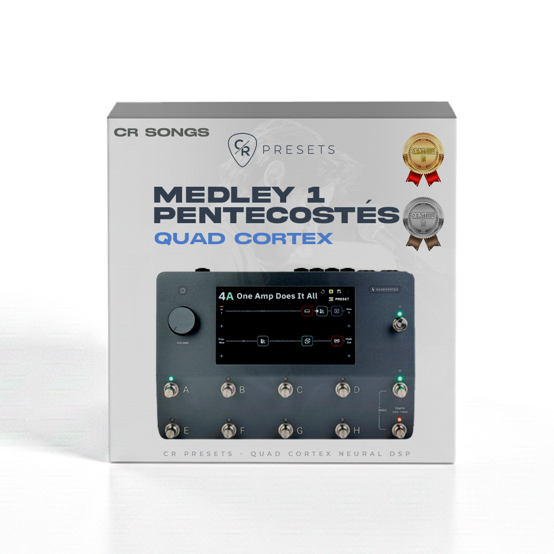 CR SONG MEDLEY 1 PENTECOSTÉS - QUAD CORTEX