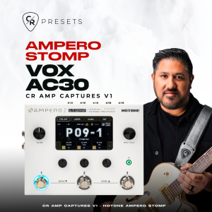 CR AMP CAPTURES V1 VOX AC30 - HOTONE AMPERO STOMP