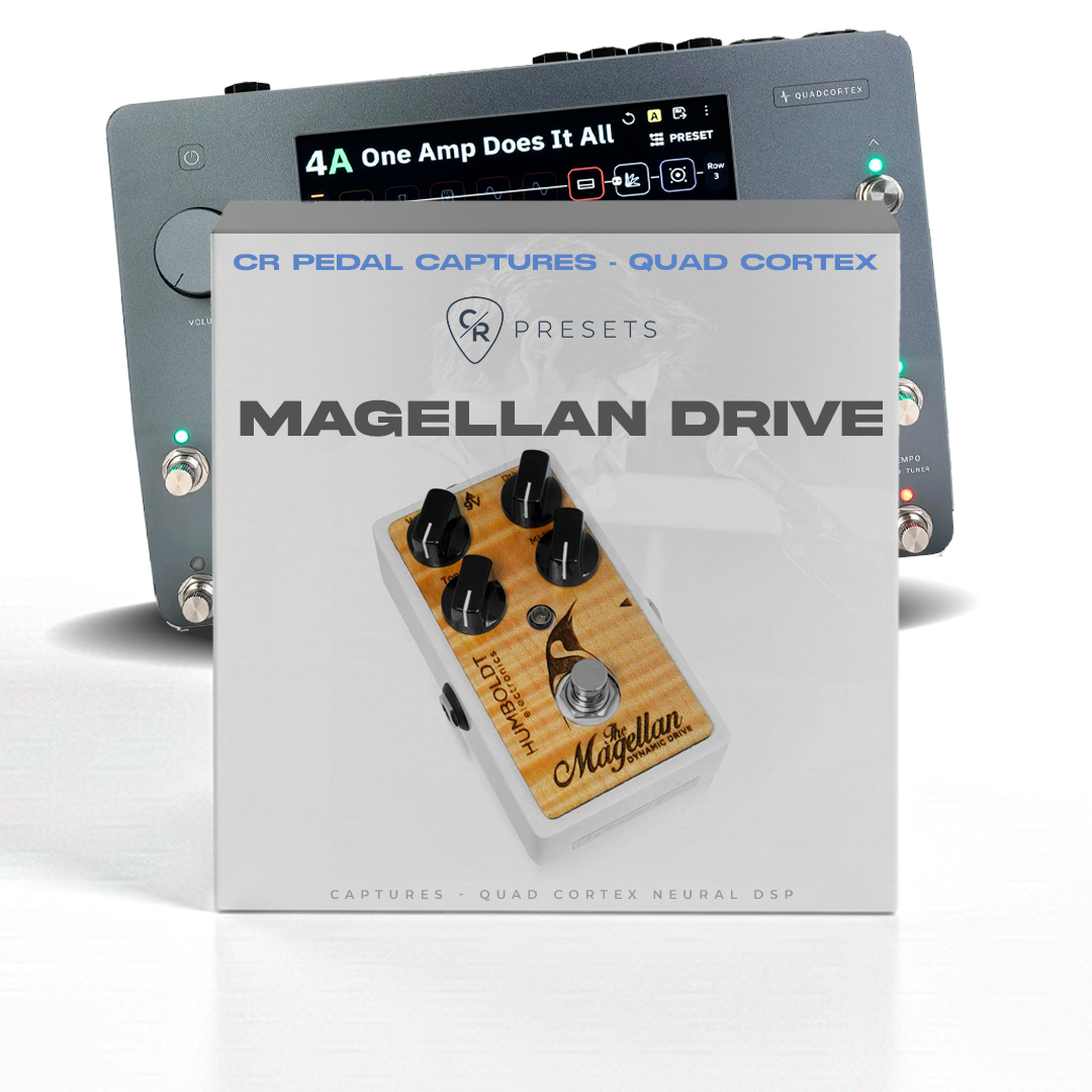 CR MAGELLAN DRIVE - QUAD CORTEX